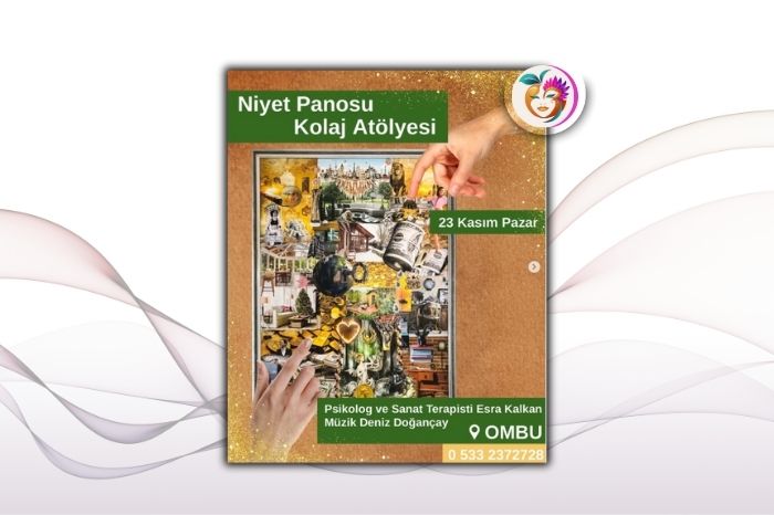 Niyet Panosu Kolaj Atölyesi 23 Kasım’da OMBU’da Gerçekleşiyor
