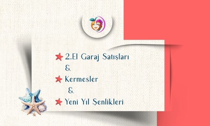 29–30 Kasım Hafta Sonu — Garaj Satışları, Kermesler & Yeni Yıl Şenlikleri!