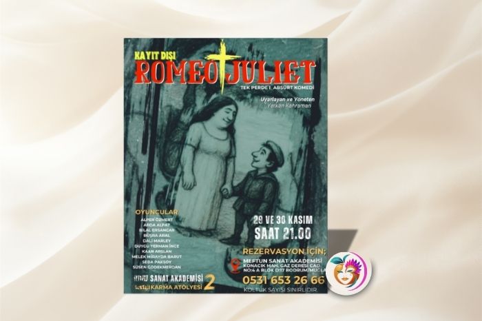 “Kayıt Dışı Romeo + Juliet” Bodrum’da Sahneye Çıkıyor