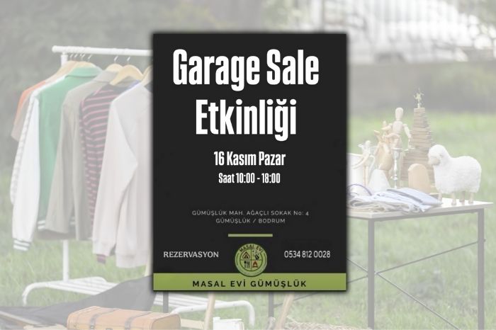 Garage Sale Etkinliği | Masal Evi Gümüşlük’te 16 Kasım’da!