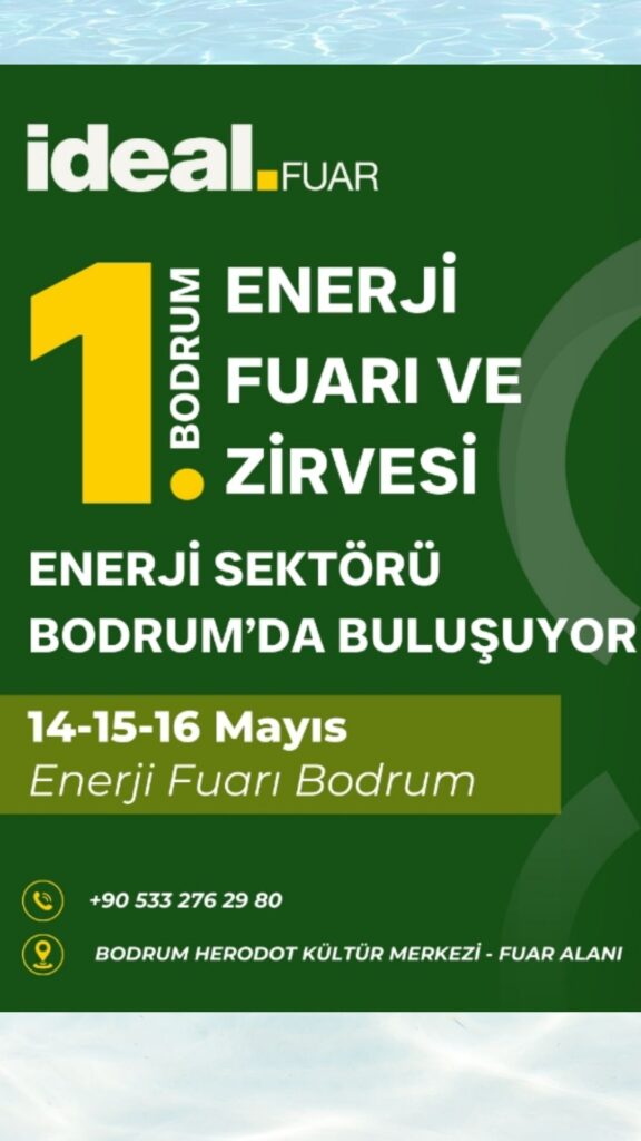 1. Bodrum Enerji Fuarı ve Zirvesi