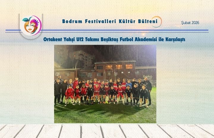 Ortakent Yahşi U12 Takımı Beşiktaş Futbol Akademisi ile Karşılaştı