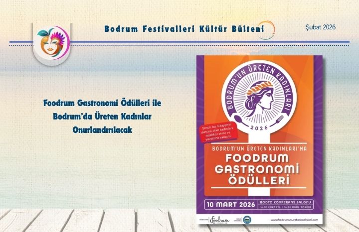 Foodrum Gastronomi Ödülleri ile Bodrum’da Üreten Kadınlar Onurlandırılacak