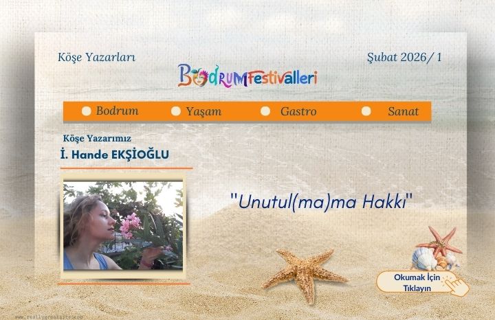 “Unutul(ma)ma Hakkı”