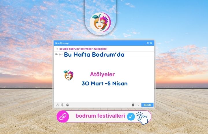 Bodrum’da Bu Hafta Atölyeler: 30 Mart – 5 Nisan Atölye Programı