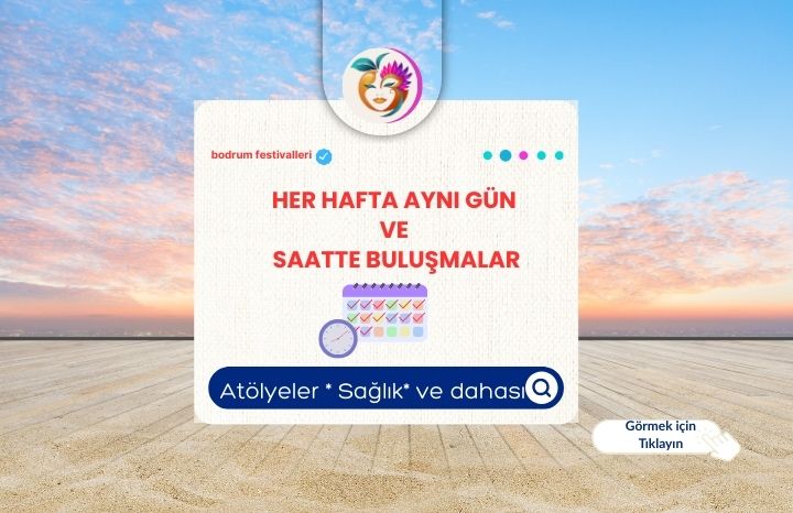 Bodrum’da Her Gün Düzenli Gerçekleşen Etkinlikler