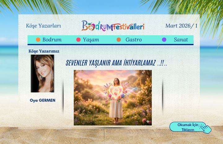 Sevenler Yaşlanır Ama İhtiyarlamaz ..!!..