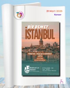 Bodrum etkinlikleri takvimi 2026