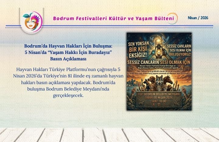 Bodrum’da Hayvan Hakları İçin Buluşma: 5 Nisan’da “Yaşam Hakkı İçin Buradayız” Basın Açıklaması