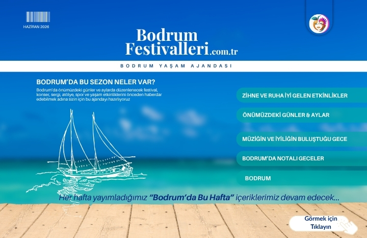 Bodrum Haziran 2026 Etkinlik Rehberi | Konser, Tiyatro, Sergi ve Atölyeler