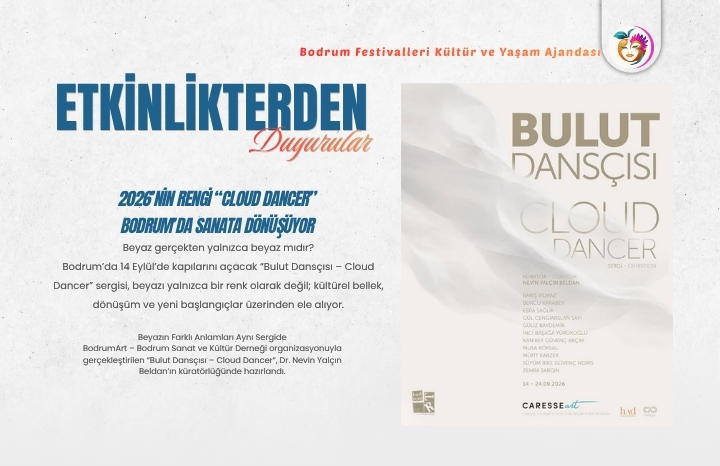 2026’nın Rengi “Cloud Dancer” Bodrum’da Sanata Dönüşüyor