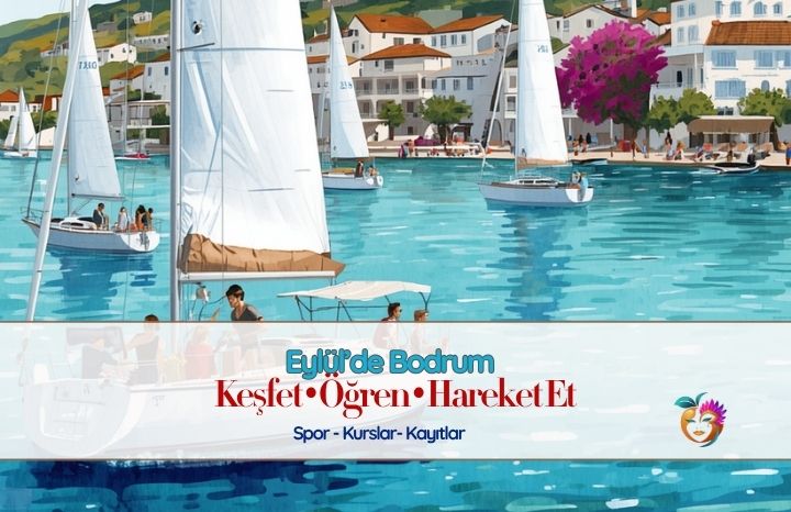 Eylül 2026 Bodrum Kursları ve Spor Etkinlikleri | Dans, Atölye ve Spor Okulları