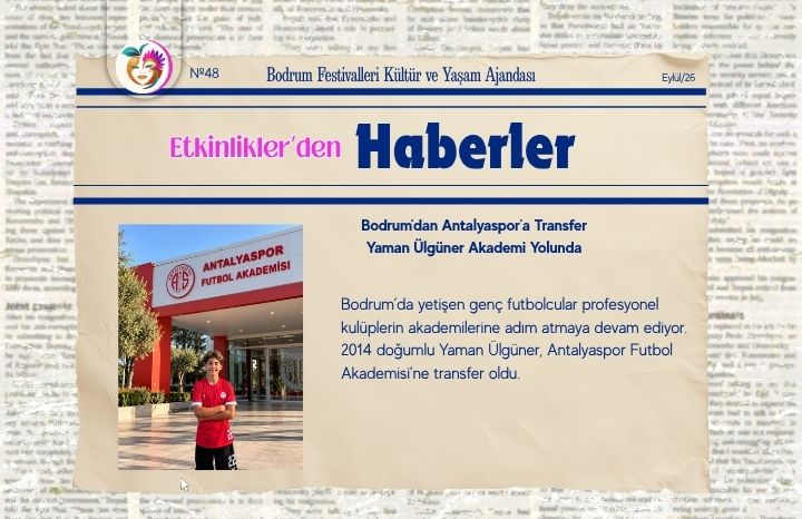 Bodrum’dan Antalyaspor’a Transfer: Yaman Ülgüner Akademi Yolunda